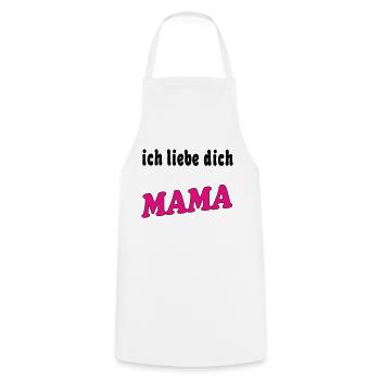 Ich liebe dich mama - Tablier de cuisine - blanc - Devant - AI Model Male 185 dark (185cm)