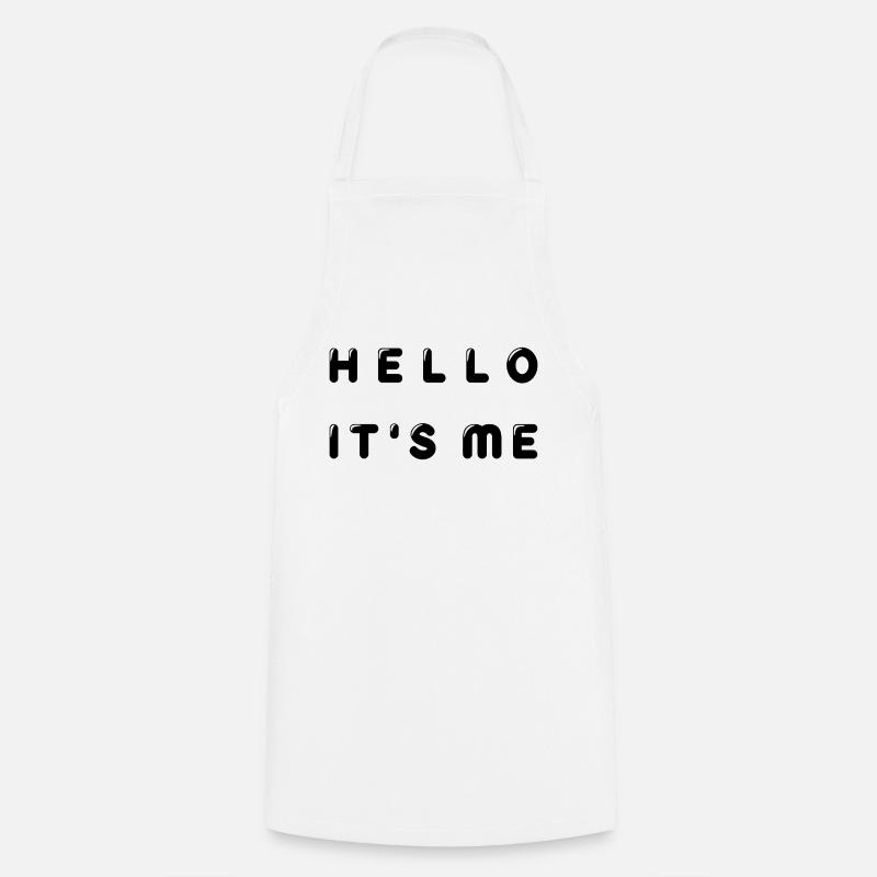 hello it's me - Tablier de cuisine - blanc