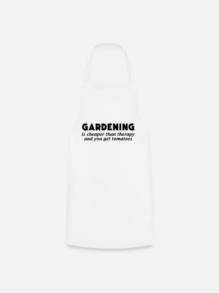 Gardening is Cheaper than Therapy... - Cooking Apron - white