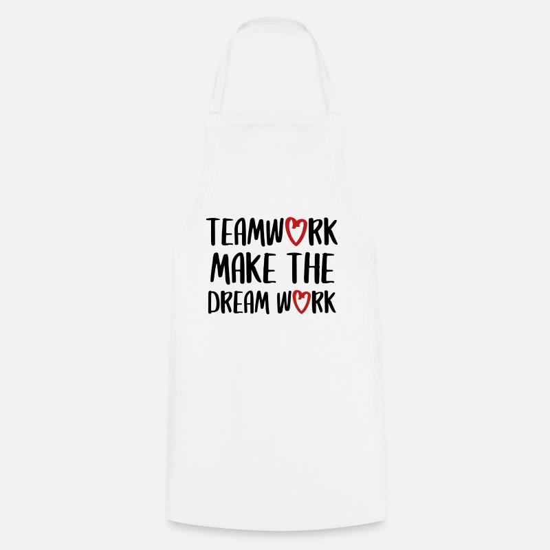 teamwork dream work Teamgeist Team Spruch - Kochschürze - Weiß