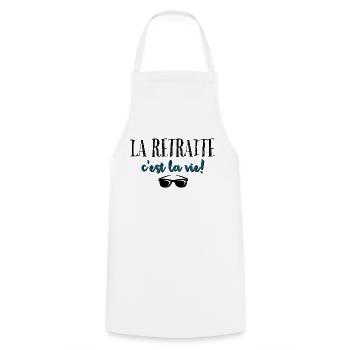 La retraite c'est la vie. - Tablier de cuisine - blanc - Devant - AI Model Male 185 dark (185cm)