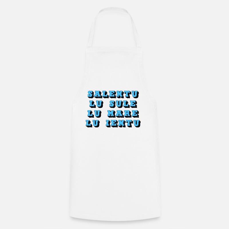 Salento lu sule lu mare lu ieuntu - Tablier de cuisine - blanc