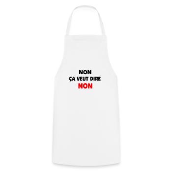 Non, ça veut dire non. - Tablier de cuisine - blanc - Devant - AI Model Male 185 dark (185cm)