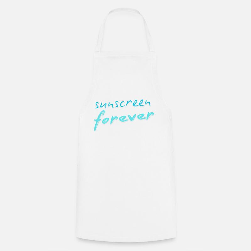 Sunscreen forever - Cooking Apron - white