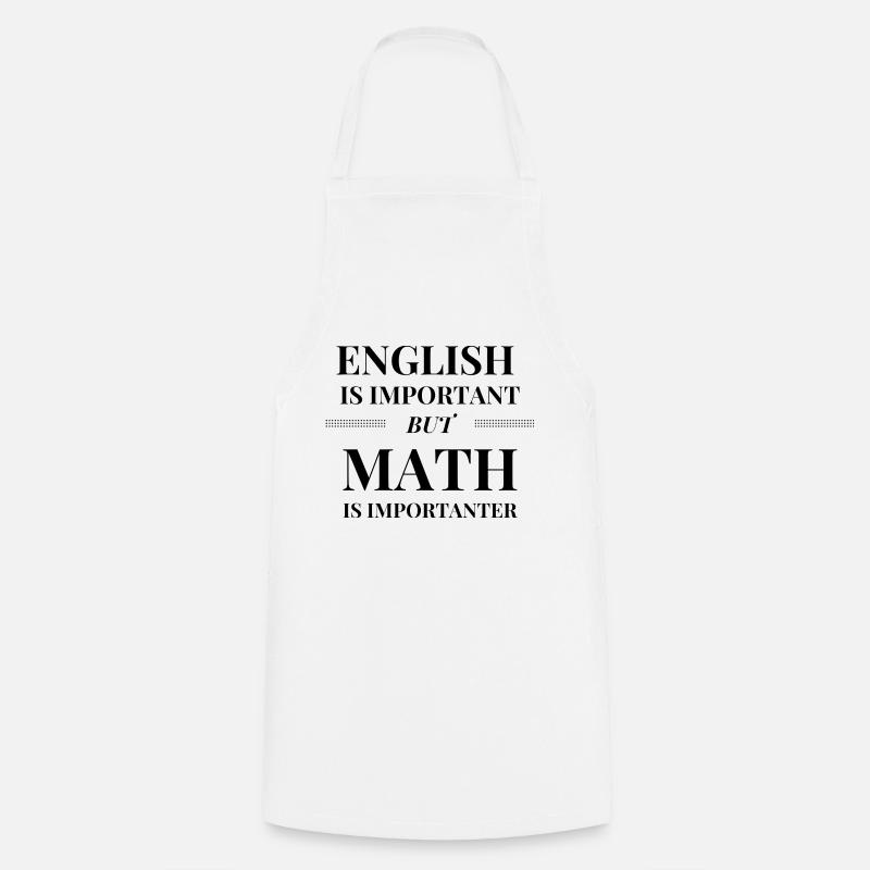 Math is Importanter - Cooking Apron - white
