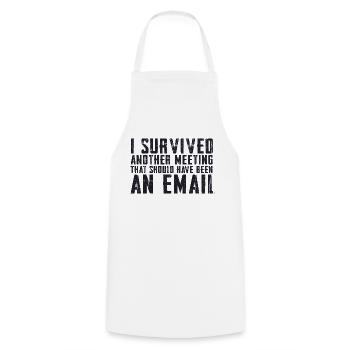 Drôle de dicton pour bureau, bureau, travail et travail - Tablier de cuisine - blanc - Devant - AI Model Male 185 dark (185cm)