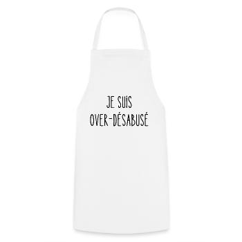 je suis over-désabusé - Tablier de cuisine - blanc - Devant - AI Model Male 185 dark (185cm)