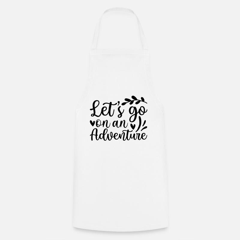 lets go on an adventure - Cooking Apron - white