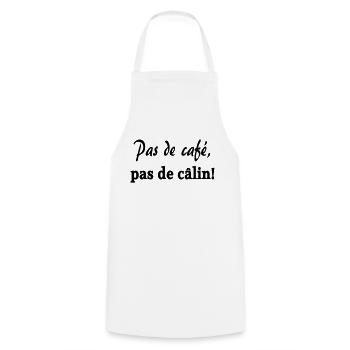 Pas de café, pas de calin ! - Tablier de cuisine - blanc - Devant - AI Model Male 185 dark (185cm)