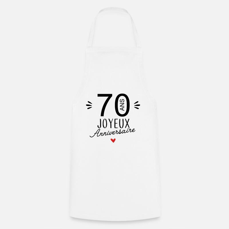 Joyeux anniv 70 ans - Tablier de cuisine - blanc