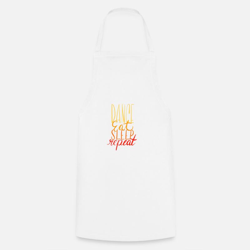 Dance Eat Sleep Repeat - Cooking Apron - white