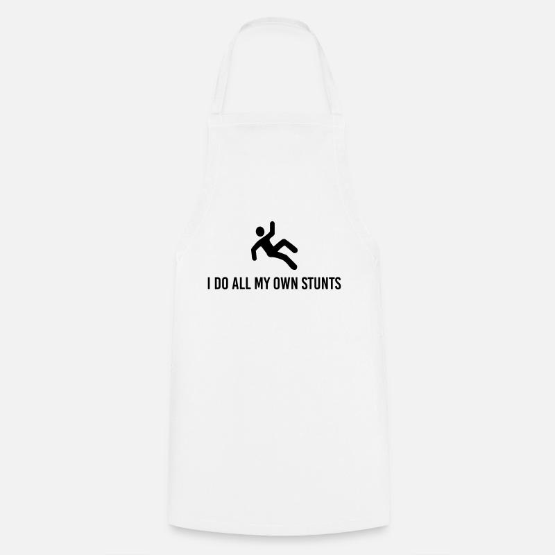 I Do All My Own Stunts - Cooking Apron - white