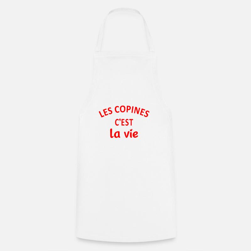 les copines c'est la vie - Tablier de cuisine - blanc