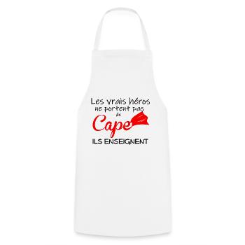 Les vrais heros ne portent pas cape ils enseignent - Tablier de cuisine - blanc - Devant - AI Model Male 185 dark (185cm)