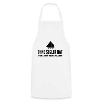 Ohne Segler Keine Klasse | Segler Spruch Geschenk - Kochschürze - Weiß - Vorne - AI Model Male 185 dark (185cm)