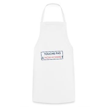 Touche pas à mon homme ! Cadeau femme couple - Tablier de cuisine - blanc - Devant - AI Model Male 185 dark (185cm)