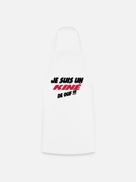 Je suis un kiné de ouf !!! 222 - Cooking Apron - white