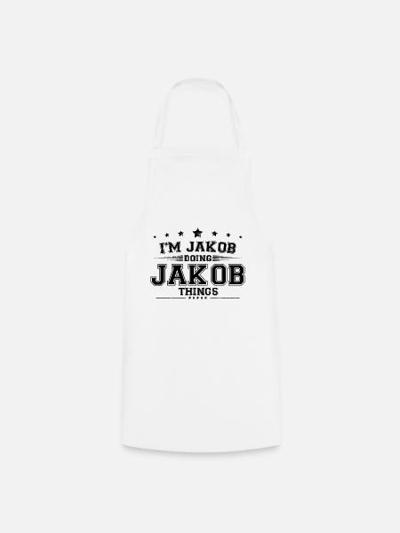 Ich bin Jakob, der Jakob Dinge macht - Kochschürze - Weiß