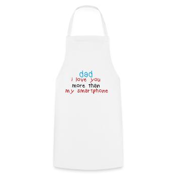 Dad I Love You More Than My Smartphone - Cooking Apron - white - Front - AI Model Male 185 dark (185cm)