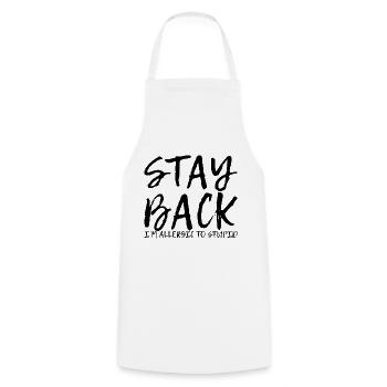 Stay Back, I'm Allergic To Stupid 9 - Cooking Apron - white - Front - AI Model Male 185 dark (185cm)