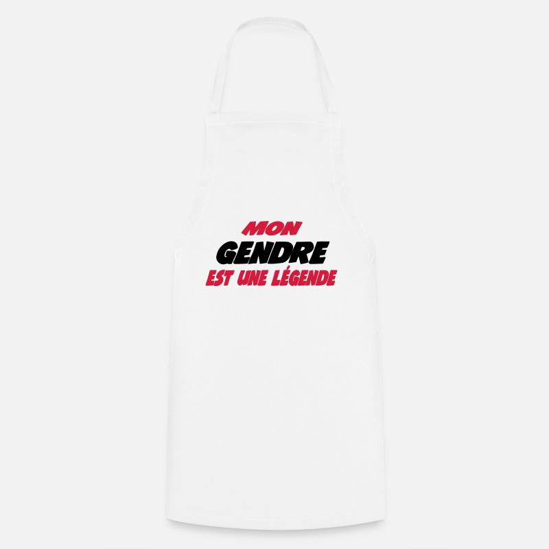 Mon gendre est une légende - Tablier de cuisine - blanc