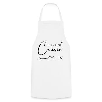 Je vais être cousin - Tablier de cuisine - blanc - Devant - AI Model Male 185 dark (185cm)