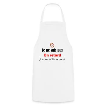 Je ne suis pas en retard cadeau humour citations - Tablier de cuisine - blanc - Devant - AI Model Male 185 dark (185cm)