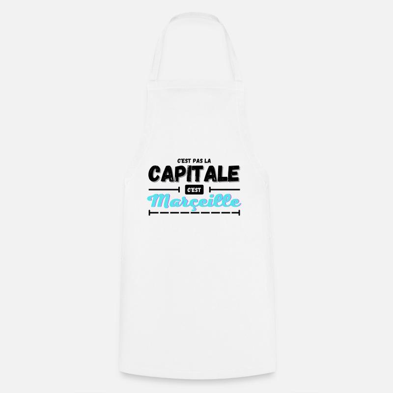 C'est pas la capitale c'est Marseille - Tablier de cuisine - blanc