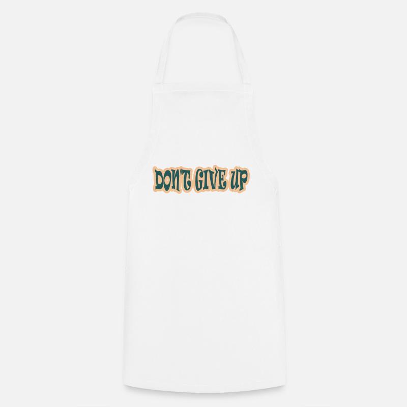 original design don't give up! - Tablier de cuisine - blanc