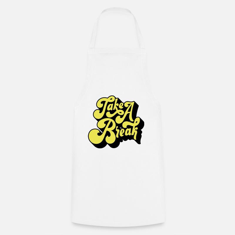 Take a break - Cooking Apron - white