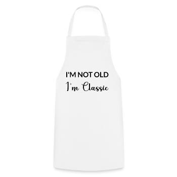 I'M NOT OLD I'M CLASSIC – Father's Day - Mother's Day - Cooking Apron - white - Front - AI Model Male 185 dark (185cm)