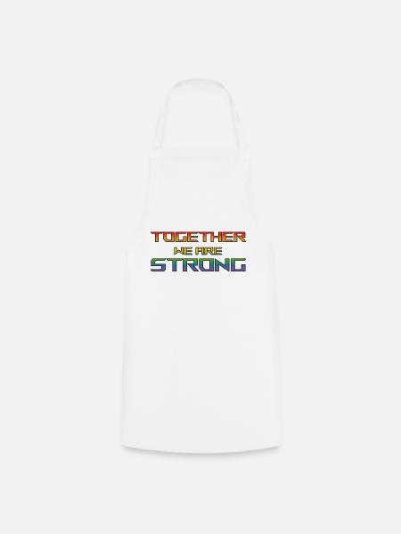 together we are Strong pride - Kochschürze - Weiß