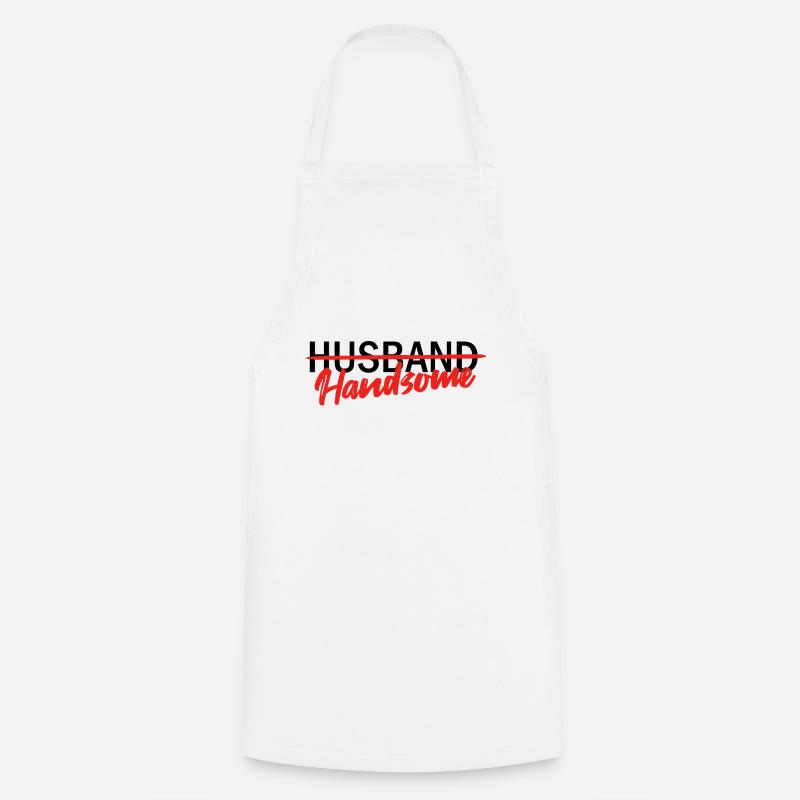 Handsome Husband - Kochschürze - Weiß