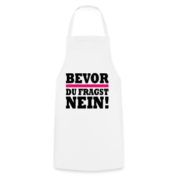 Bevor du fragst nein - Kochschürze - Weiß - Vorne - AI Model Male 185 dark (185cm)