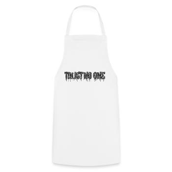 Trust no one inspirational love motivation vibes - Cooking Apron - white - Front - AI Model Male 185 dark (185cm)