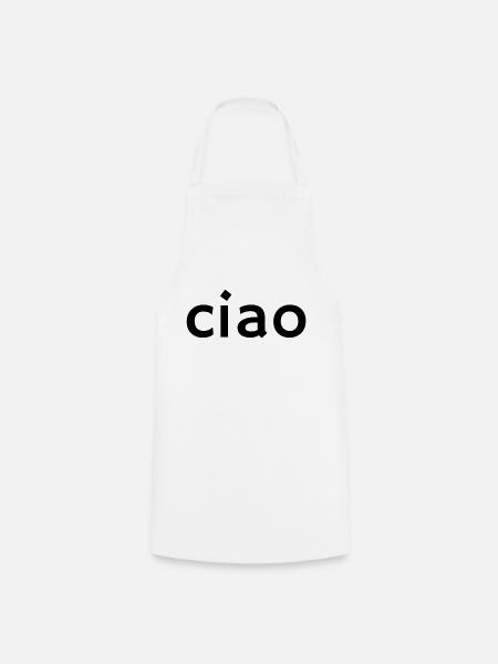 Ciao – Classic Italian Greeting Design - Cooking Apron - white