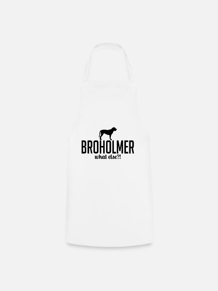 BROHOLMER what else Hundespruch Hunde Wilsigns - Kochschürze - Weiß