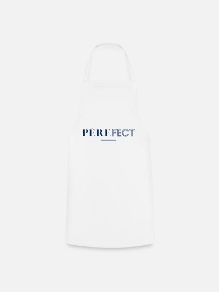 Pèrefect ! Papa parfait ! - Tablier de cuisine - blanc