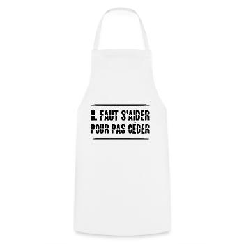 IL FAUT S'AIDER POUR PAS CÉDER ! (solidarité) - Tablier de cuisine - blanc - Devant - AI Model Male 185 dark (185cm)