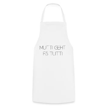 Mutti geht es tutti lustiger Spruch Mama Mutter - Kochschürze - Weiß - Vorne - AI Model Male 185 dark (185cm)