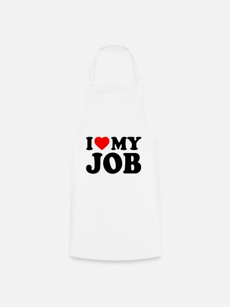 I love my job - Kochschürze - Weiß