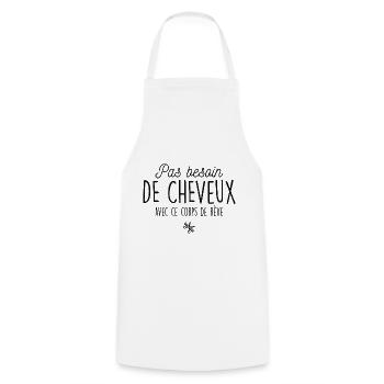 PAS BESOIN DE CHEVEUX AVEC CE CORPS DE RÊVE - Tablier de cuisine - blanc - Devant - AI Model Male 185 dark (185cm)