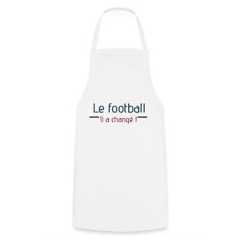Le football il a changé ! - Tablier de cuisine - blanc - Devant - AI Model Male 185 dark (185cm)