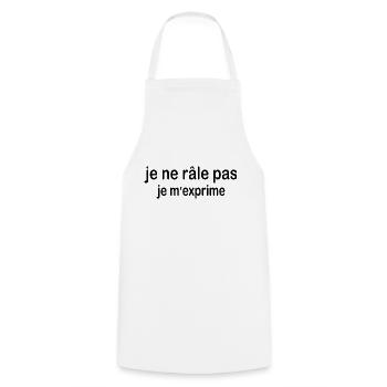 Je ne râle pas je m'exprime - Tablier de cuisine - blanc - Devant - AI Model Male 185 dark (185cm)