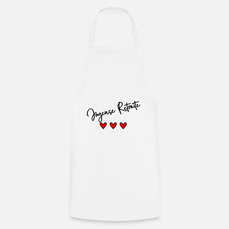 RETRAITE. BONNE RETRAITE. JOYEUSE RETRAITE - Tablier de cuisine - blanc