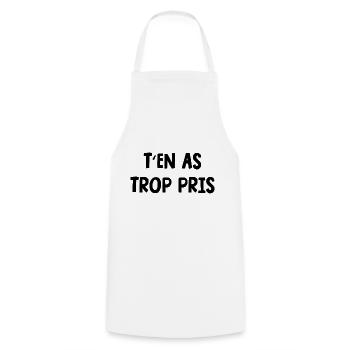 t'en as trop pris - Tablier de cuisine - blanc - Devant - AI Model Male 185 dark (185cm)