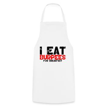 I Eat Burpees For Breakfast 3 - Cooking Apron - white - Front - AI Model Male 185 dark (185cm)