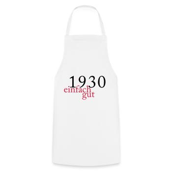 Jahrgang 1930 geboren einfach gut - Kochschürze - Weiß - Vorne - AI Model Male 185 dark (185cm)