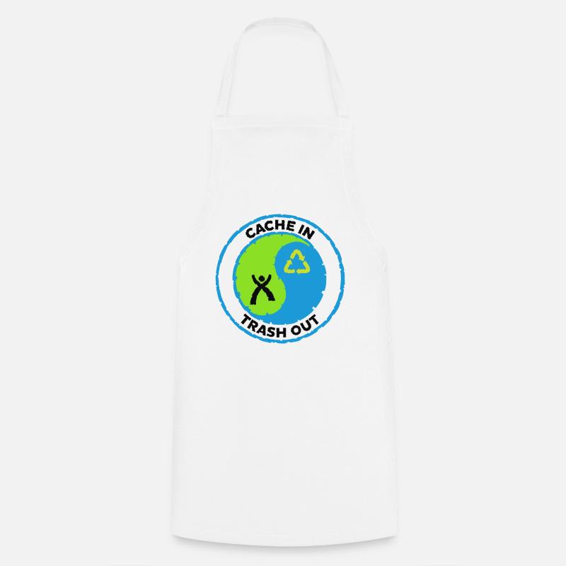 Cache in trash out - Cooking Apron - white