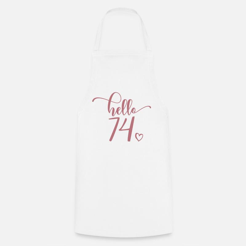 Hello 74 - Mignon cadeau de 74e anniversaire, 74 ans - Tablier de cuisine - blanc
